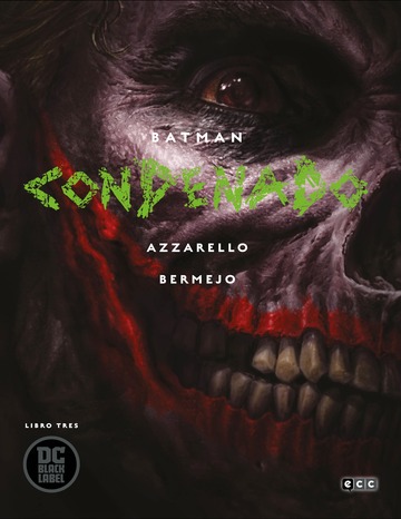 Batman: Condenado  Libro tres