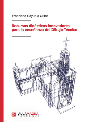 Recursos didcticos innovadores para la enseanza del Dibujo Tcnico