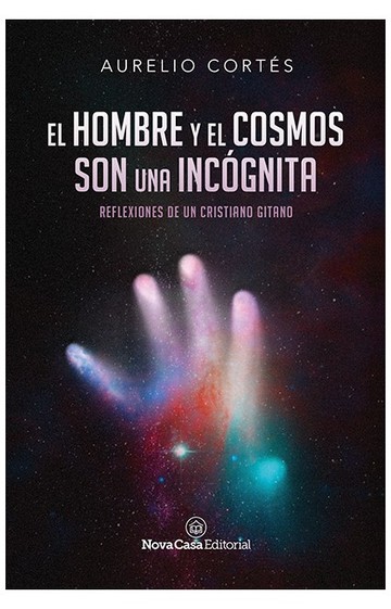 El hombre y el cosmos son una incgnita