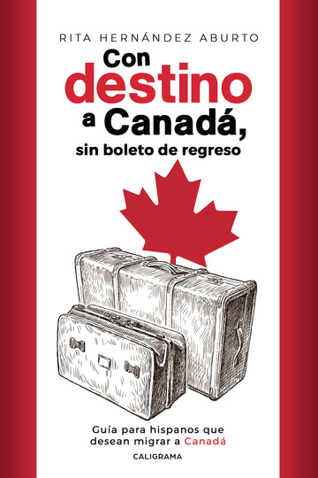 Con destino a Canad, sin boleto de regreso