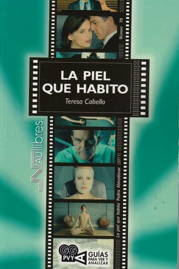 La piel que habito (la piel que habito). pedro almodvar (2011)