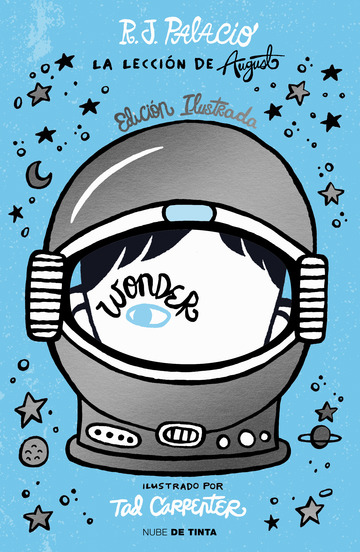 Wonder. La leccin de August (edicin ilustrada con captulos extra)