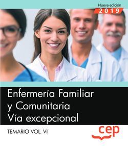 Enfermera Familiar y Comunitaria. Va excepcional. Temario Vol.VI