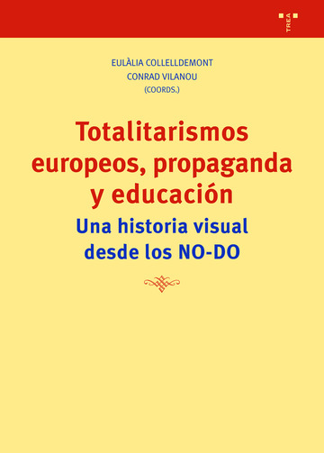 Totalitarismos europeos, propaganda y educacin