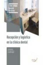 Recepcin y logstica en la clnica dental