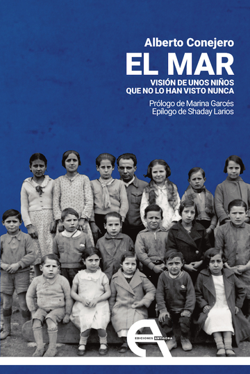 El mar: visin de unos nios que no lo han visto nunca