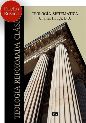 Teologia sistematica de charles hodge