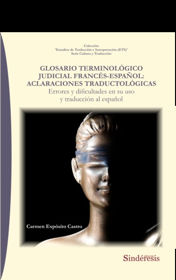 Glosario Terminolgico Judicial Francs-espaol: Aclaraciones Traductolgicas