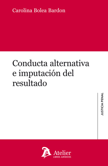 Conducta alternativa e imputacin del resultado
