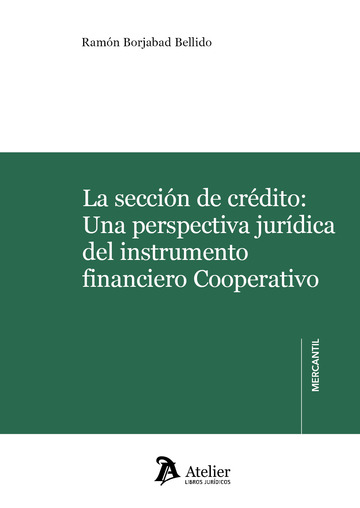 Seccin de crdito: una perspectiva jurdica del instrumento financiero coope