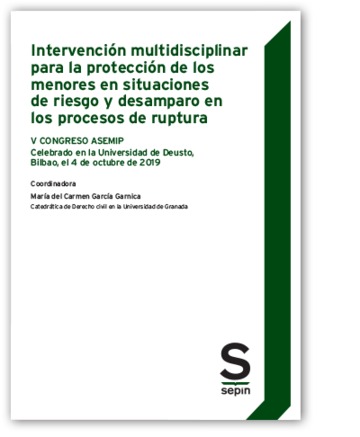 Intervencin multidisciplinar para la proteccin de los menores en situaciones de riesgo y desamparo en los procesos de ruptura