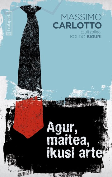 Agur, maitea, ikusi arte