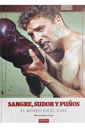 Sangre Sudor Y Puos El Boxeo En El Cine