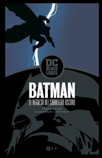 Batman: El regreso del Caballero Oscuro ? Edicin DC Black Label (2a edicin)
