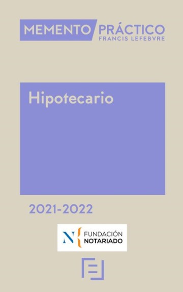 Memento Prctico  Hipotecario 2021-2022