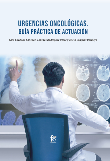 Urgencias Oncolgicas. Gua Prctica De Actuacin