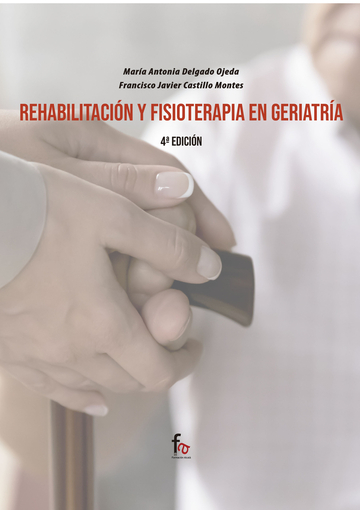 REHABILITACIN Y FISIOTERAPIA EN GERIATRA-4EDICIN