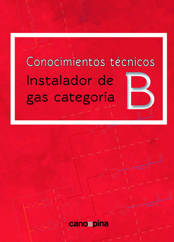 Conocimientos tcnicos para instalador de gas categora B