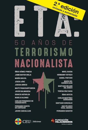 ETA: 50 aos de terrorismo nacionalista + Diccionario breve para entender el terrorismo de ETA
