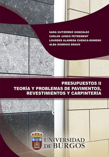 Presupuestos II. Teora y problemas de pavimentos, revestimientos y carpintera
