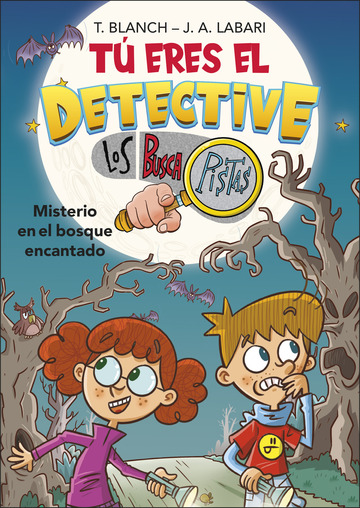 T eres el detective con los buscapistas 1. misterio en el bosque encantado (t