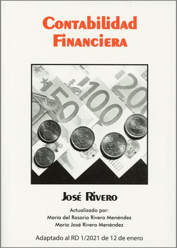 Contabilidad financiera. Adaptado al RD 1/2021 de 12 de enero 2 Edicin