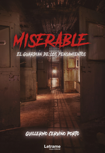 Miserable. El guardin de los pensamientos