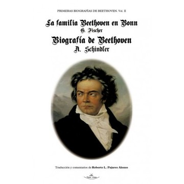 Primeras biografas de Beethoven. Vol. II.