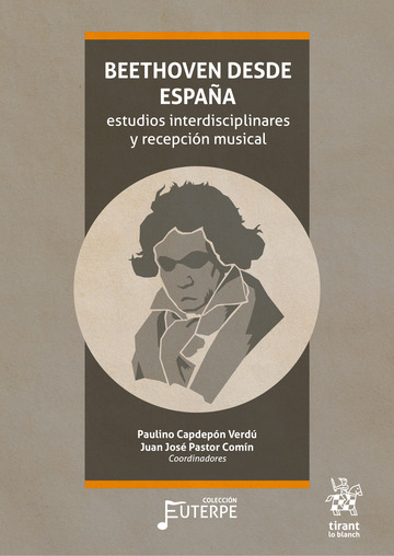 Beethoven desde Espa�a: estudios interdiscipilinares y recepci�n musical