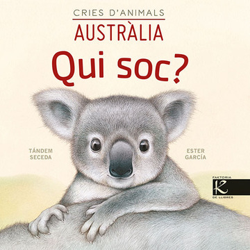Qui soc? Cries d'animals - Austrlia