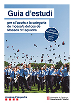 Guia d'estudi per a l'accs a la categoria de mosso/a del cos de Mossos d'Esquadra
