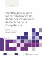 Prctica judicial ante las reclamaciones de daos por infracciones de Derecho de la Competencia