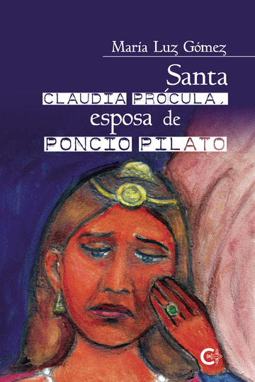 Santa Claudia Prcula, esposa de Poncio Pilato