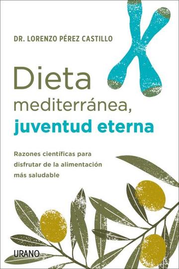 Dieta mediterrnea, juventud eterna