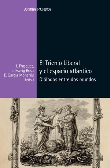 El trienio liberal y el espacio atlntico