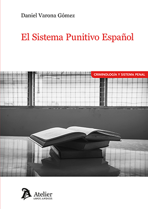 El sistema punitivo espaol