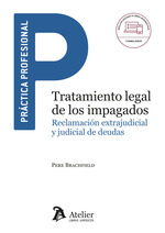 Tratamiento legal de los impagados. Reclamacin extrajudicial y judicial de deudas