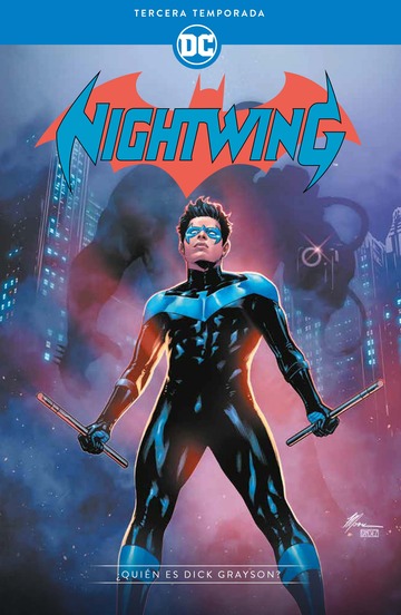 Nightwing: Tercera temporada - Quin es Dick Grayson?