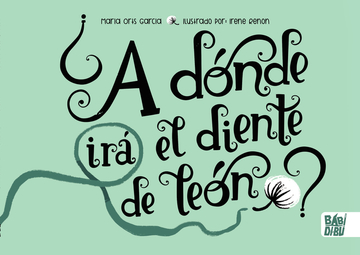 A dnde ir el diente de len?