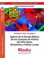 Temario y Test. Volumen 2. Ertzaintza y Polica local. Agentes de la Escala Bsica.