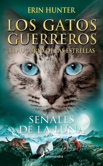 Los Gatos Guerreros | El augurio de las estrellas 4 - Seales de la luna