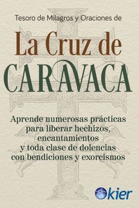 Tesoro de milagros y oraciones de la cruz de caravaca
