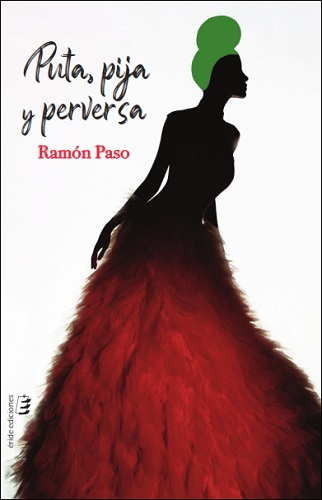 Puta, pija y perversa