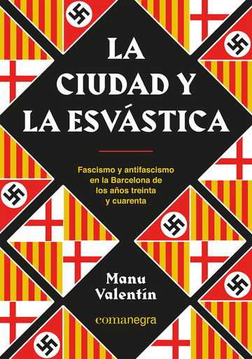 La ciudad y la esvstica