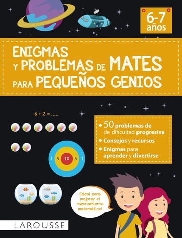 Enigmas y problemas de mates para pequeos genios (6-7 aos)