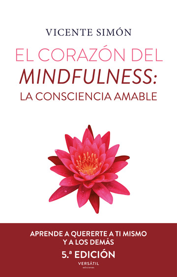 El corazn del mindfulness: la consciencia amable (5 ed.)