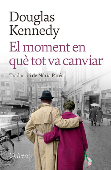 El moment en qu tot va canviar