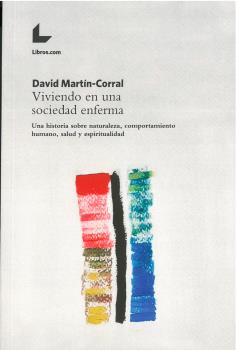 Viviendo En Una Sociedad Enferma