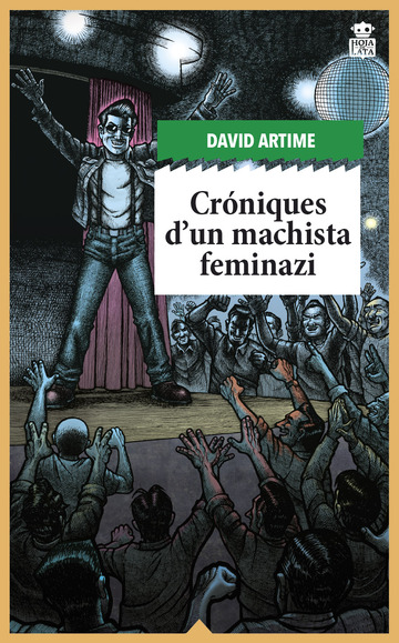Crniques d'un machista feminazi