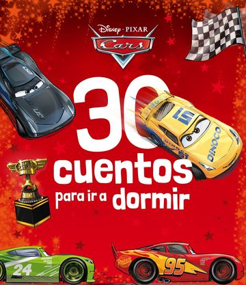 Cars. 30 cuentos para ir a dormirWalt Disney Pictures - Editorial Tirant Lo  Blanch